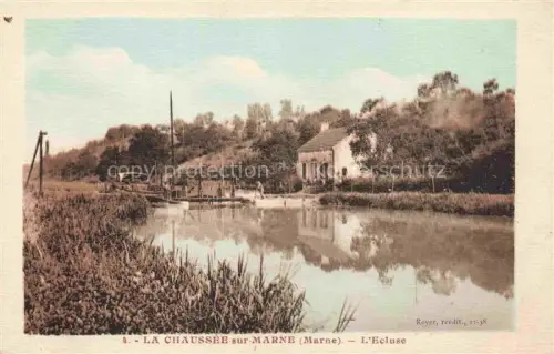 AK / Ansichtskarte La Chaussee -sur-Marne Vitry-le-Francois 51 Marne Ecluse
