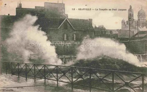 AK / Ansichtskarte GRANVILLE 50 Manche La Tempete au Pont Jacques