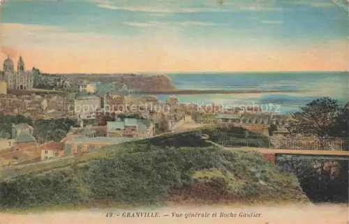 AK / Ansichtskarte GRANVILLE 50 Manche Vue generale et Roche Gautier