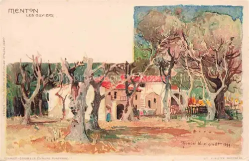 AK / Ansichtskarte Wielandt Manuel Kuenstlerlitho Menton Les Olvirs Litho