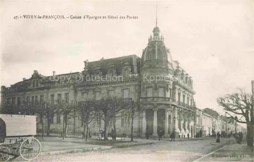 AK / Ansichtskarte Vitry-le-Francois 51 Marne Caisse d'Epargne et Hotel des Postes