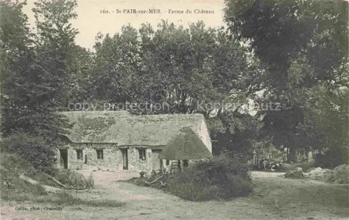 AK / Ansichtskarte SAINT-PAIR-SUR-MER Kairon-sur-Mer AVRANCHES 50 Manche Ferme du château