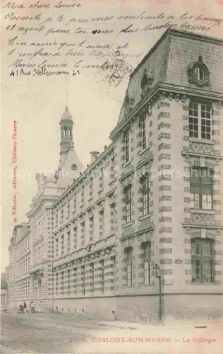 AK / Ansichtskarte Chalons-sur-Marne 51 Marne Le College