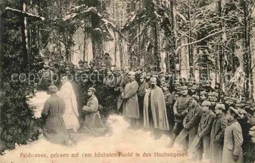 AK / Ansichtskarte Feldgottesdienst Feldmesse Militaria Hochvogesen WK1