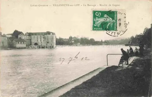 AK / Ansichtskarte VILLENEUVE-SUR-LOT 47 Lot-et-Garonne Le Barrage Moulin de Gageac