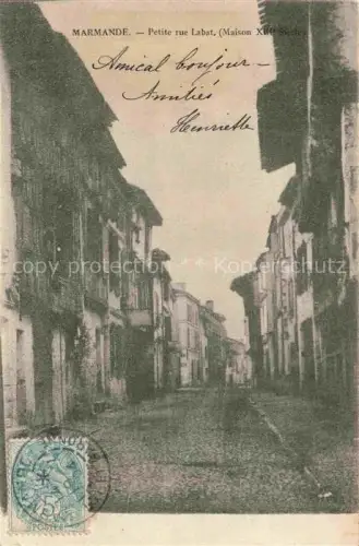 AK / Ansichtskarte MARMANDE 47 Lot-et-Garonne Petite Rue Labat Maison XIIIe siècle