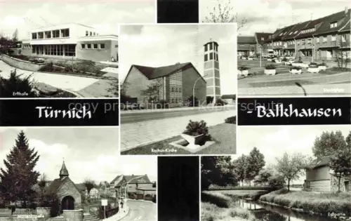 AK / Ansichtskarte Balkhausen Tuernich Kerpen Rhein-Erft NRW Erfthalle Rochus-Kirche Marktplatz Kapelle Erftpartie