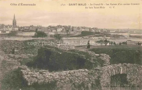 AK / Ansichtskarte SAINT-MALO ST-MALO 35 Le Grand Be Les Ruines d'un ancien Couvent 