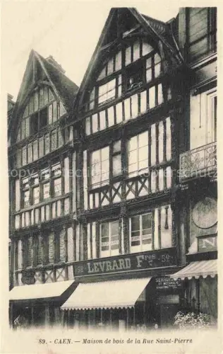AK / Ansichtskarte CAEN 14 Maison de bois de la Rue Saint Pierre