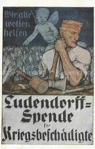 AK / Ansichtskarte LUDENDORFFSPENDE Militaria Erich Ludendorff General Kriegsbeschaedigte alle wollen helfen 