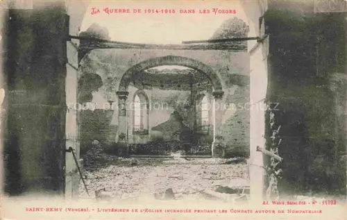 AK / Ansichtskarte Saint-Remy Vosges Interieur de l'Eglise incendiee pendant les Combats autour de Nompatelise