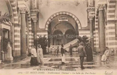 AK / Ansichtskarte Le Mont -Dore 63 Puy-de-Dome Etablissement Thermal La Salle des Pas Perdus