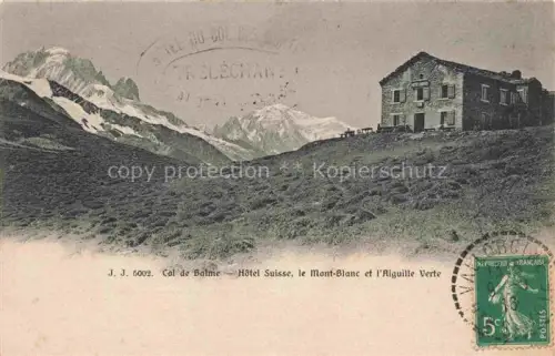 AK / Ansichtskarte Col de Balme 2204m Trient VS Hotel Suisse le Mont Blanc et l'Aiguille Verte