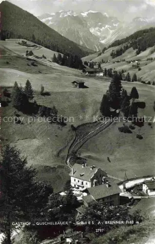AK / Ansichtskarte Gries Brenner Noesslach Tirol AT Gasthof Guschelbauer Fliegeraufnahme