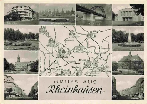 AK / Ansichtskarte Rheinhausen  DUISBURG NRW Kronenburg Volkspark Kath Kirche Friedrich Alfred Strasse Huettenwerke Rheinbruecke Theater Rathaus Krefelder Str