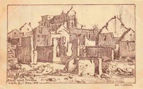 AK / Ansichtskarte Somme-Py-Tahure Sainte-Menehould 51 Marne Dorf und Kirche Ruines Grande Guerre Truemmer 1. Weltkrieg Lademann Kuenstlerkarte