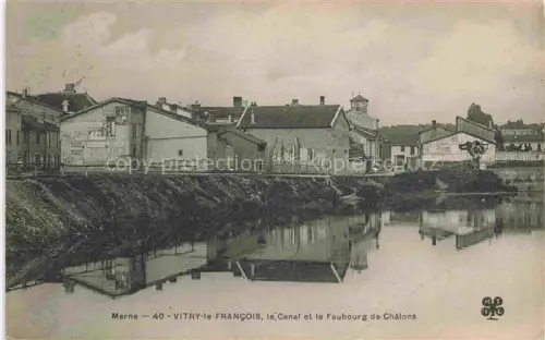 AK / Ansichtskarte Vitry-le-Francois 51 Marne Le Canal et le Faubourg de Châlons