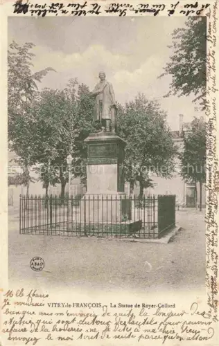 AK / Ansichtskarte Vitry-le-Francois 51 Marne Statue de Royer-Collard Monument