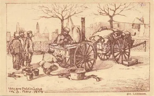 AK / Ansichtskarte Somme-Py-Tahure Sainte-Menehould 51 Marne Unsere Feldkueche Lademann Kuenstlerkarte 1. Weltkrieg