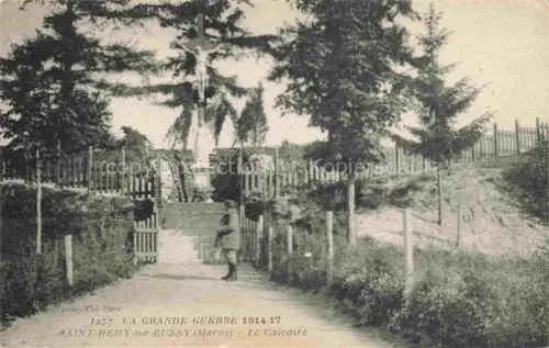 AK / Ansichtskarte Saint-Remy-sur-Bussy Le Calvaire Croix