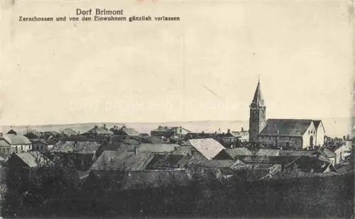 AK / Ansichtskarte Brimont Fort-de-Brimont REIMS 51 Marne Zerschossen und von den Einwohnern gaenzlich verlassen