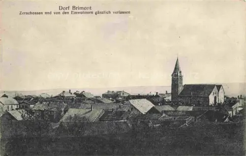 AK / Ansichtskarte Brimont Fort-de-Brimont REIMS 51 Marne Zerschossen und von den Einwohnern gaenzlich verlassen