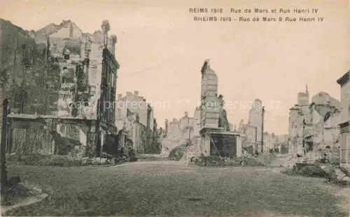 AK / Ansichtskarte REIMS 51 Marne Rue de Mars et Rue Henri IV Ruines Grande Guerre Truemmer 1. Weltkrieg