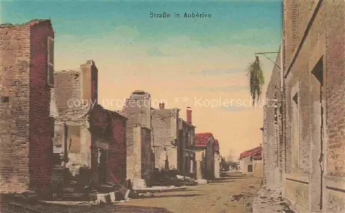 AK / Ansichtskarte Auberive-sur-Suippe REIMS 51 Marne Ruines Grande Guerre Truemmer 1. Weltkrieg