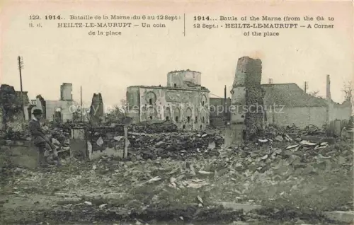 AK / Ansichtskarte Heiltz-le-Maurupt Vitry-le-Francois51 Marne Un coin de la place Bataille de la Marne Septembre 1914 Ruines Grande Guerre Truemmer 1. Weltkrieg