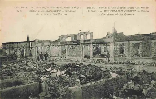 AK / Ansichtskarte Heiltz-le-Maurupt Vitry-le-Francois51 Marne Magasin dans la Rue des Reines Bataille de la Marne Septembre 1914 Ruines Grande Guerre Truemmer 1. Weltkrieg