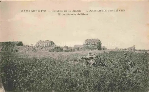 AK / Ansichtskarte Dommartin-sur-Yevre Dommartin-Varimont 51 Marne Mitrailleuses défilées Bataille de la Marne