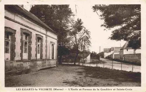 AK / Ansichtskarte Les Essarts-le-Vicomte Epernay 51 Marne Ecole et Fermes de la Gondière et Sainte-Croix