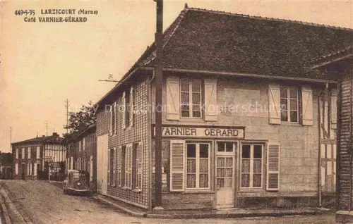 AK / Ansichtskarte Larzicourt Vitry-le-Francois 51 Marne Café Varnier-Gérard