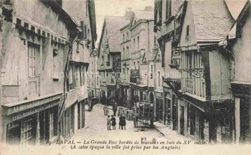 AK / Ansichtskarte LAVAL  53 Mayenne La Grande Rue Vieilles maisons en bois du XV siècle