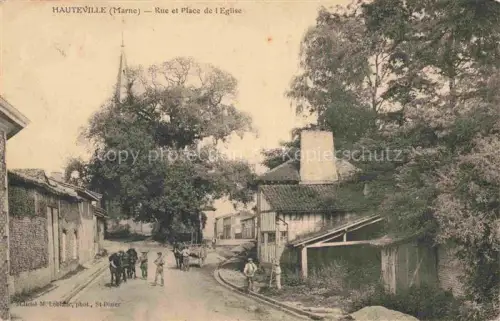AK / Ansichtskarte Hauteville Vitry-le-Francois 51 Marne Rue et Place de l'Eglise