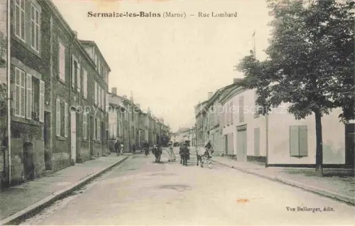 AK / Ansichtskarte Sermaize-les-Bains Vitry-le-Francois 51 Marne Rue Lombard