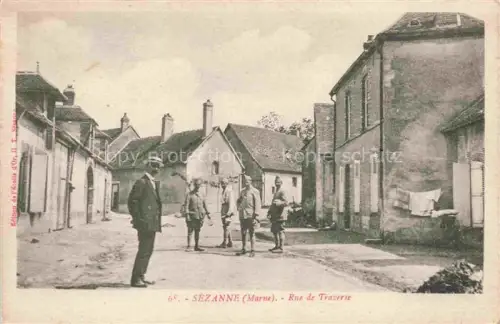 AK / Ansichtskarte Sezanne Epernay 51 Marne Rue de Traverse