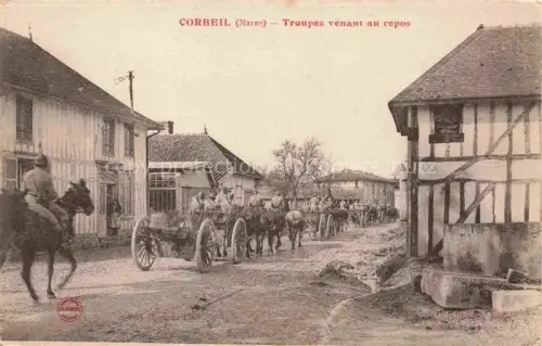 AK / Ansichtskarte Corbeil Vitry-le-Francois 51 Marne Troupes venant au repos