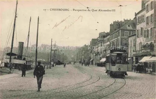AK / Ansichtskarte CHERBOURG-Octeville 50 Manche Perspective du Quai Alexandre III Tram