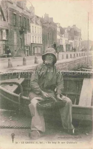 AK / Ansichtskarte Le Croisic Saint-Nazaire 44 Loire-Atlantique Un loup de mer Croisicais
