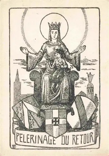 AK / Ansichtskarte Strasbourg  Strassburg 67 Bas-Rhin Pèlerinage du Retour de la Vierge Kuenstlerkarte