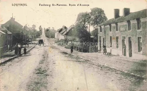 AK / Ansichtskarte Louvroil Avesnes-sur-Helpe 59 Nord Faubourg St. Marceau Route d'Avesnes