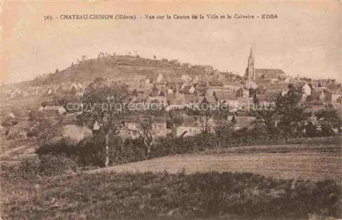 AK / Ansichtskarte Chateau-Chinon 58 Nievre Vue sur le Centre de la Ville et le Calvaire