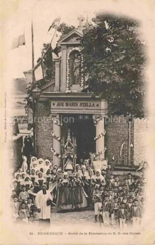 AK / Ansichtskarte DUNKERQUE Duenkirchen 59 Nord Sortie de la Procession de Notre-Dame des Dunes