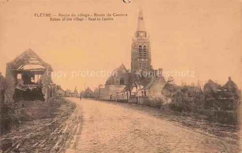 AK / Ansichtskarte Fletre Dunkerque 59 Nord Route du village Route de Caestre Ruines Grande Guerre Truemmer 1. Weltkrieg