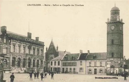 AK / Ansichtskarte Gravelines Dunkerque 59 Nord La Mairie Beffroi et Chapelle des Ursulines