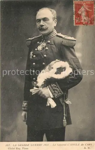 AK / Ansichtskarte Militaria France  WK1 General L Angle de Cary