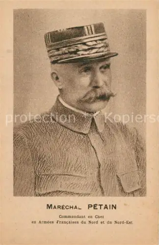 AK / Ansichtskarte Militaria France  WK1 Marechal Petain Commandant