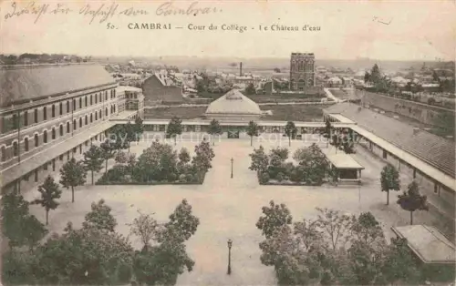 AK / Ansichtskarte CAMBRAI 59 Nord Cour du Collège Château d'eau