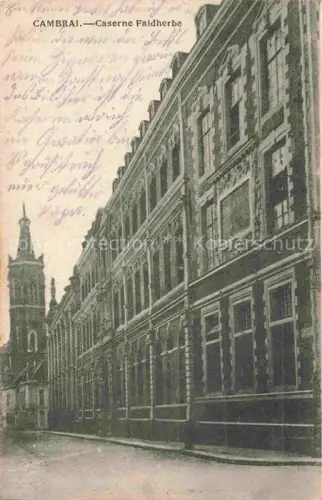 AK / Ansichtskarte CAMBRAI 59 Nord Caserne Faidherbe